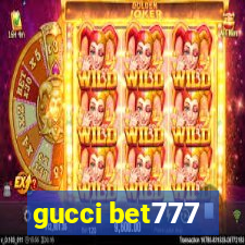 gucci bet777